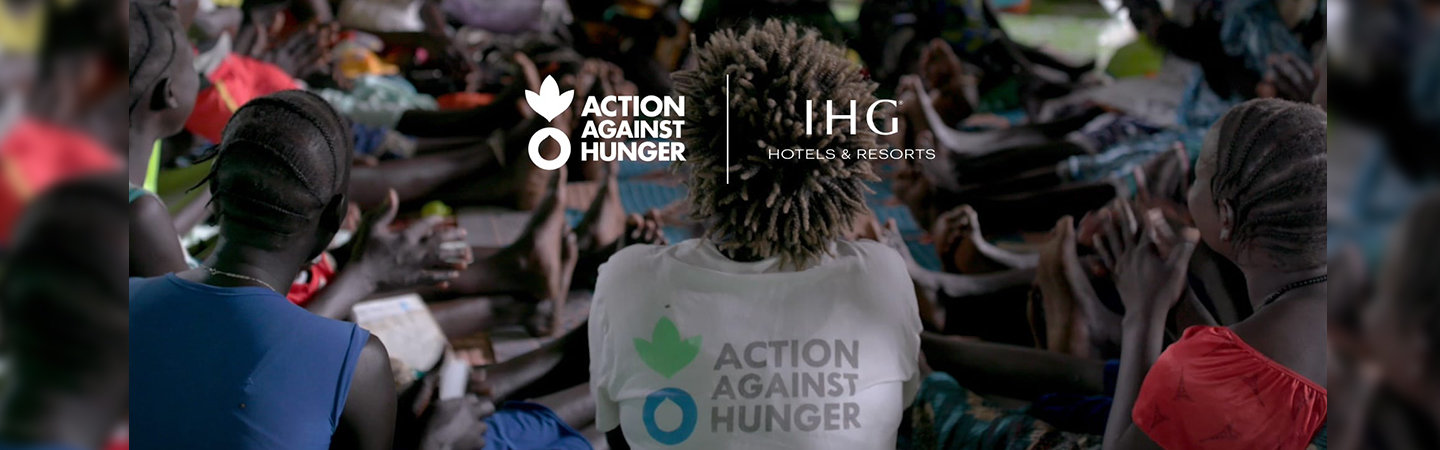 Action Against Hunger and IHG Hotels & Resorts mark first year of partnership